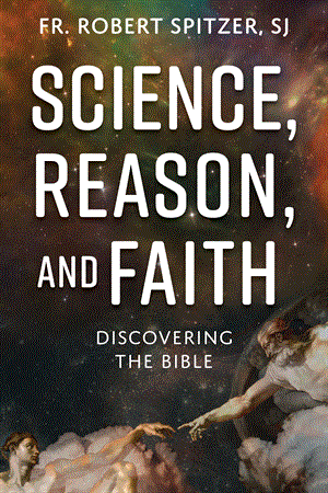 SCIENCE, REASON, AND FAITH