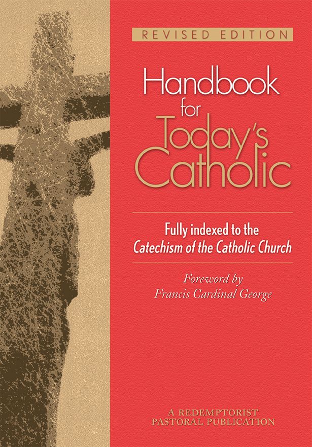 HANDBOOK FOR TODAYS CATHOLIC