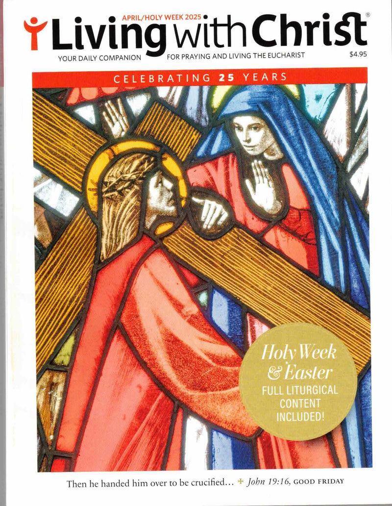 LIVING WITH CHRIST MAG APRIL
