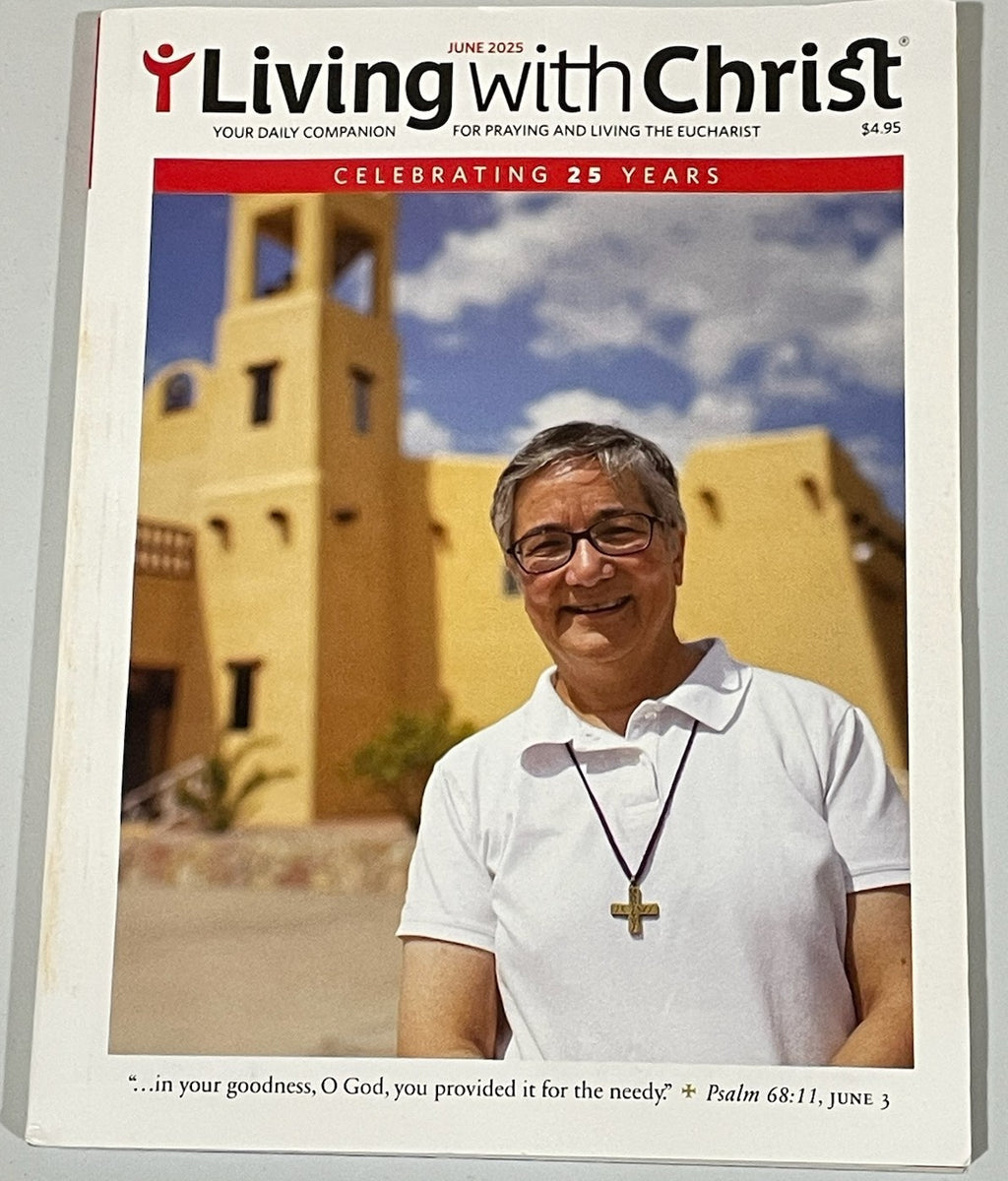 LIVING WITH CHRIST MAG JUNE