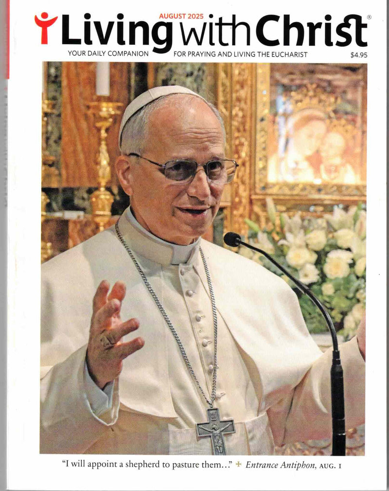 LIVING WITH CHRIST MAG AUGUST