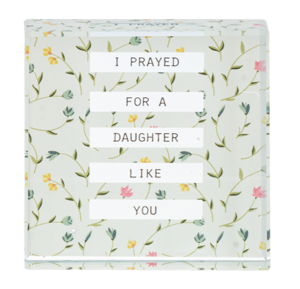 BLOCK TALK PRAYED FOR DAUGHTER