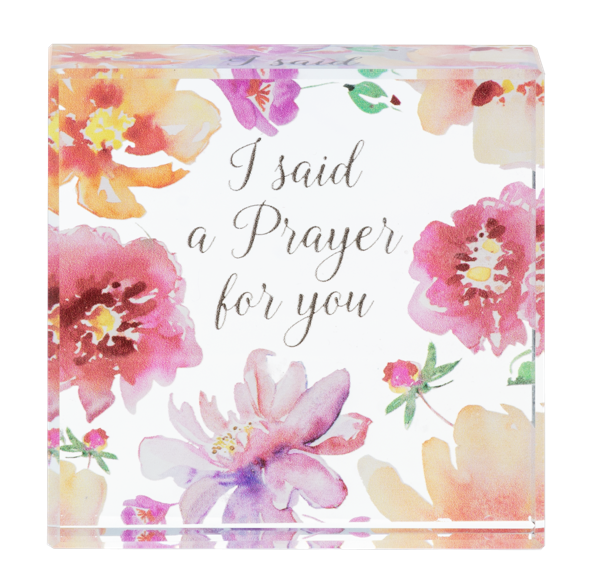 BLOCK TALK I SAID A PRAYER FOR