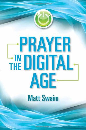 PRAYER IN THE DIGITAL AGE