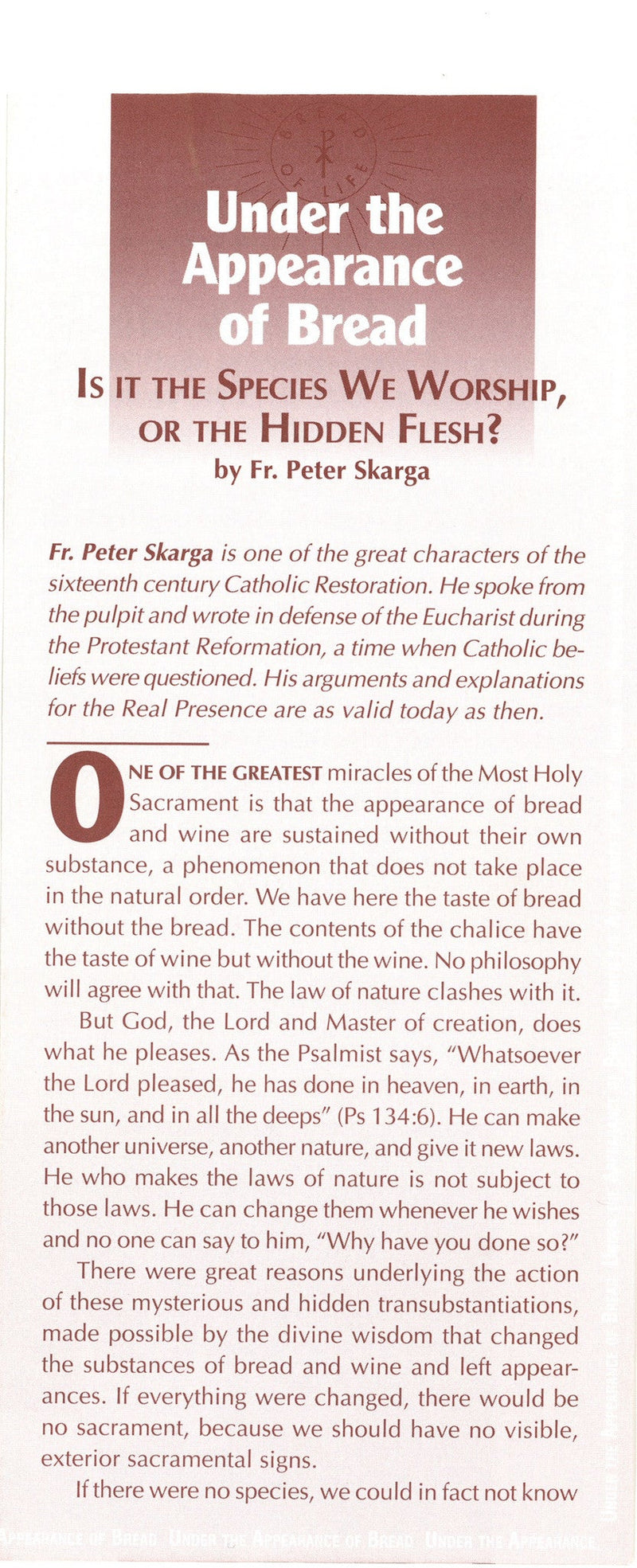 UNDER THE APPERANCE OF BREAD