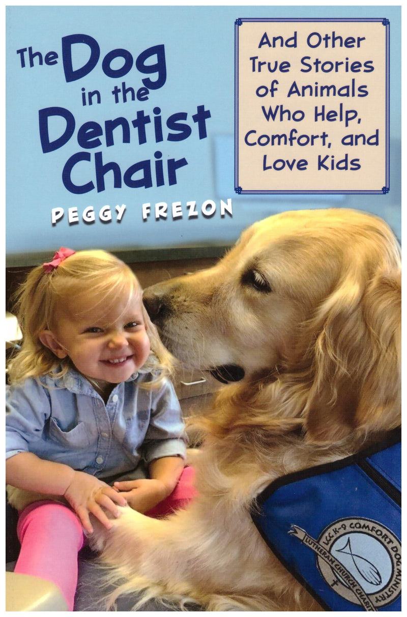 THE DOG IN THE DENTIST CHAIR