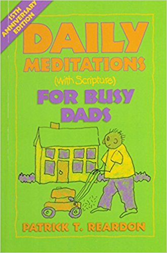 DAILY MEDITATIONS FOR BUSY DAD