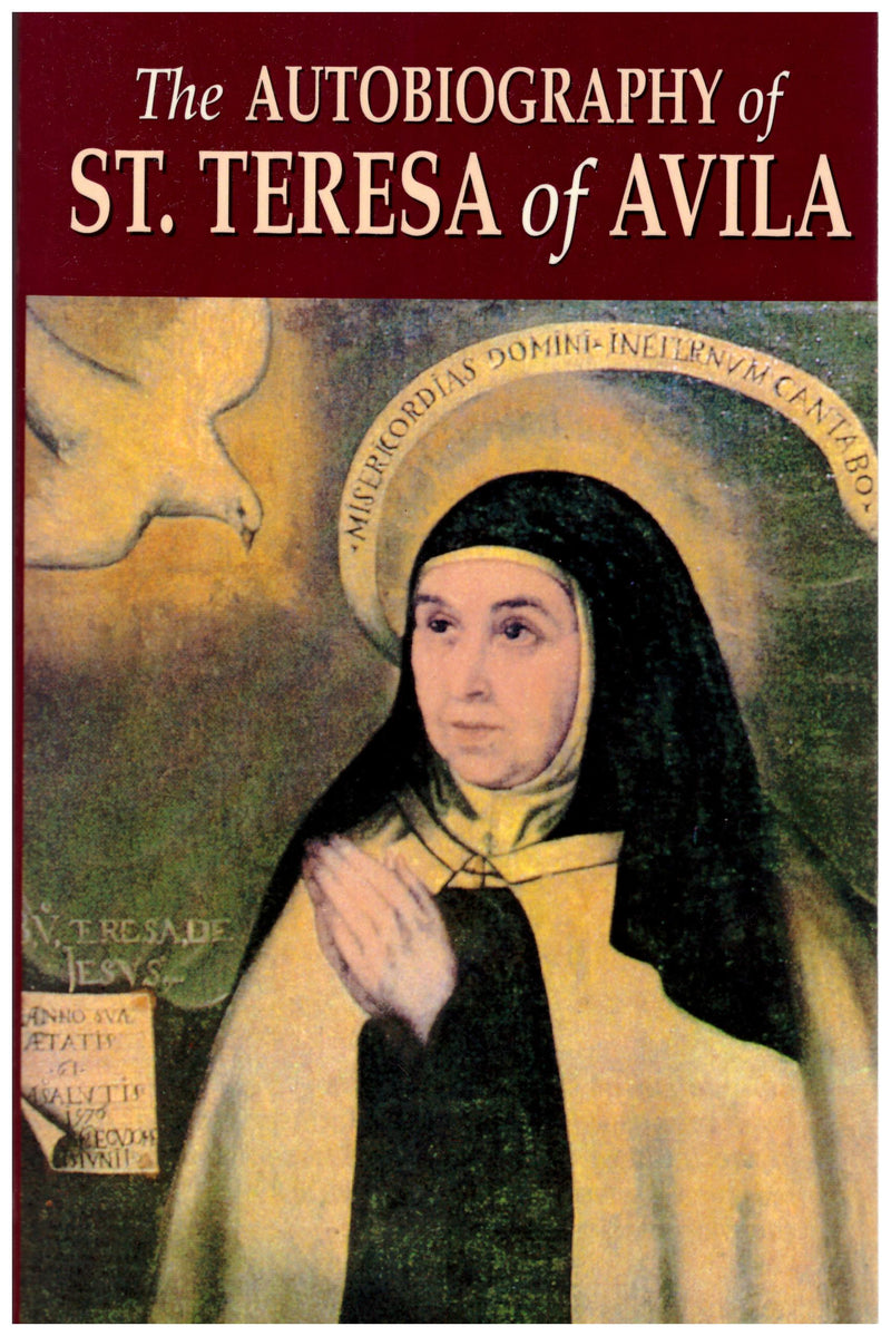 AUTOBIOGRAPHY ST TERESA AVILA