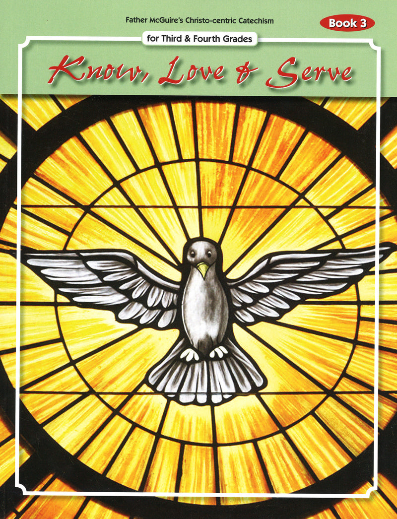 KNOW LOVE & SERVE BK 3