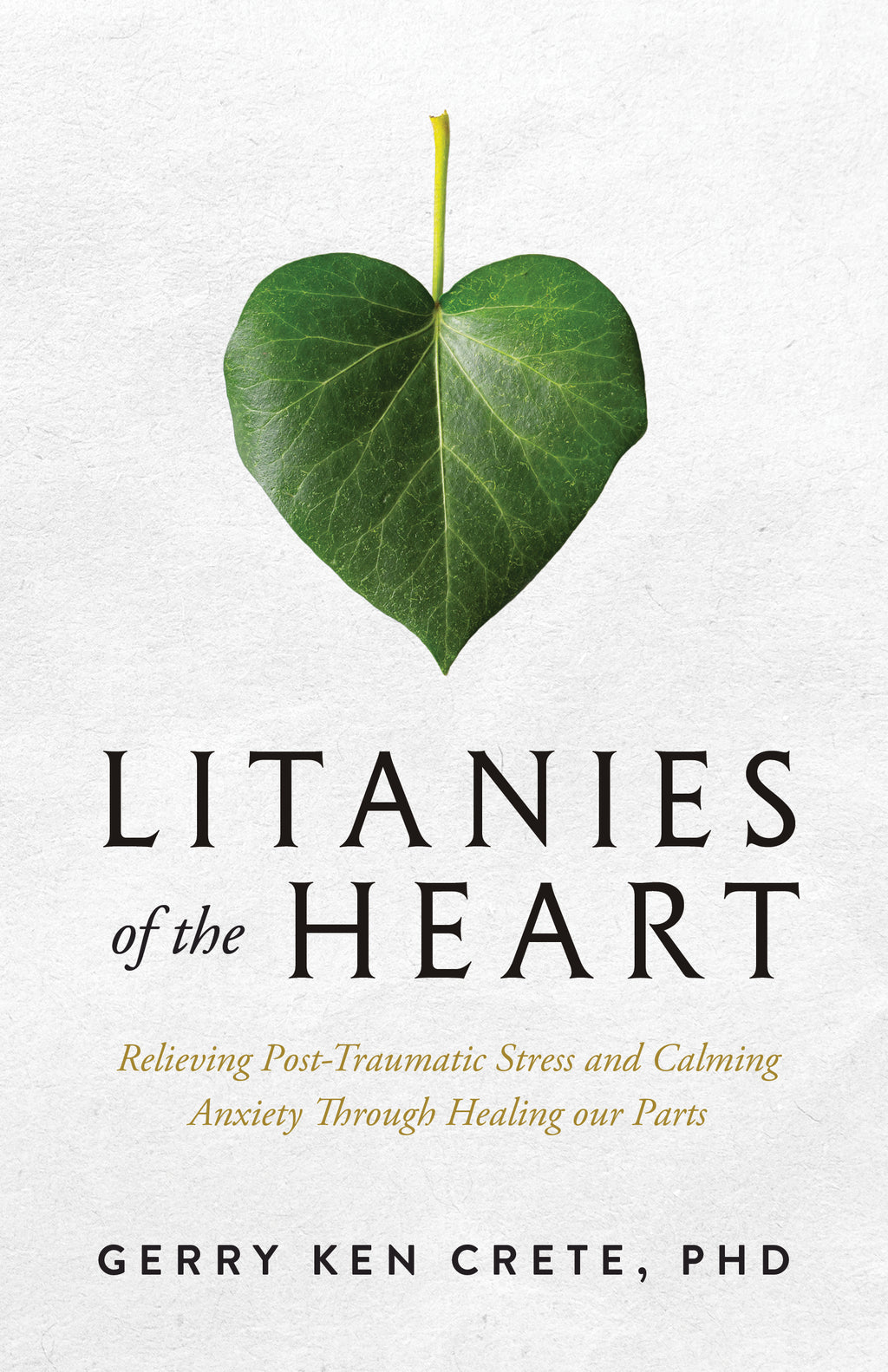 LITANIES OF THE HEART