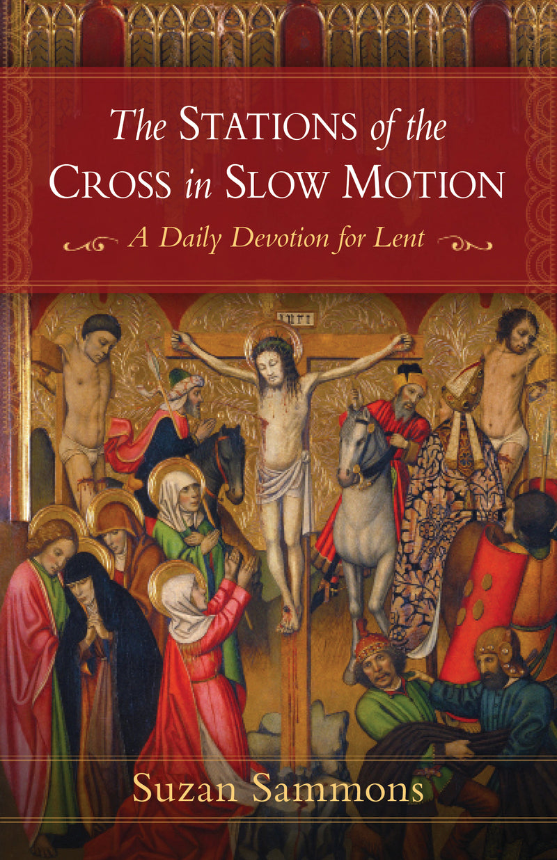 STATIONS OF THE CROSS IN SLOW