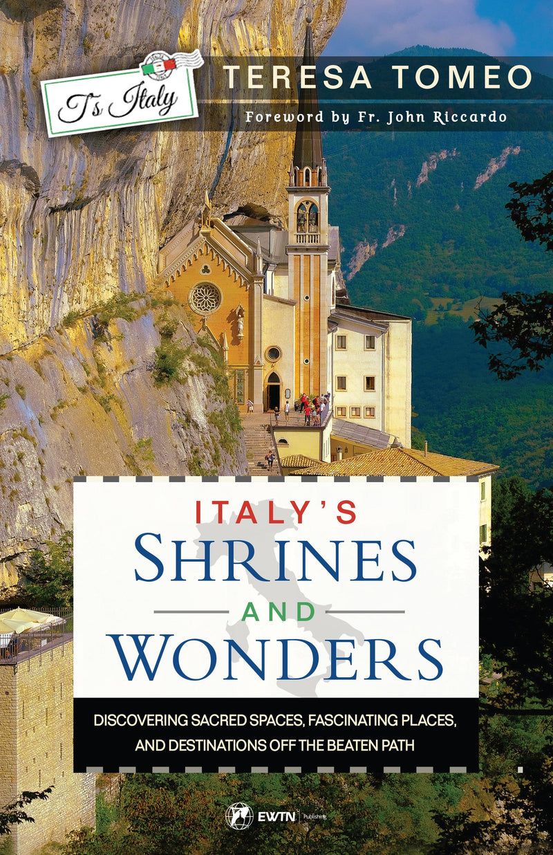 ITALYS SHRINES AND WONDERS