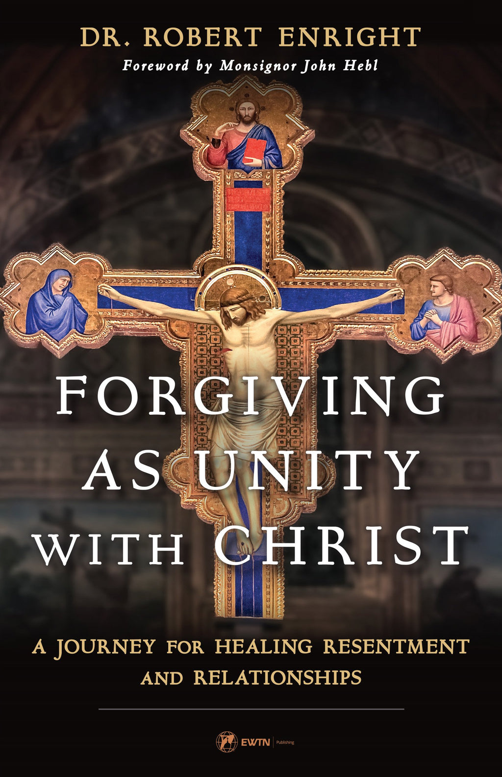 FORGIVNG AS UNITY WITH CHRIST