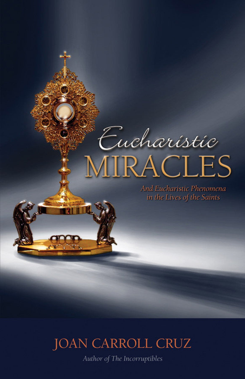 EUCHARISTIC MIRACLES