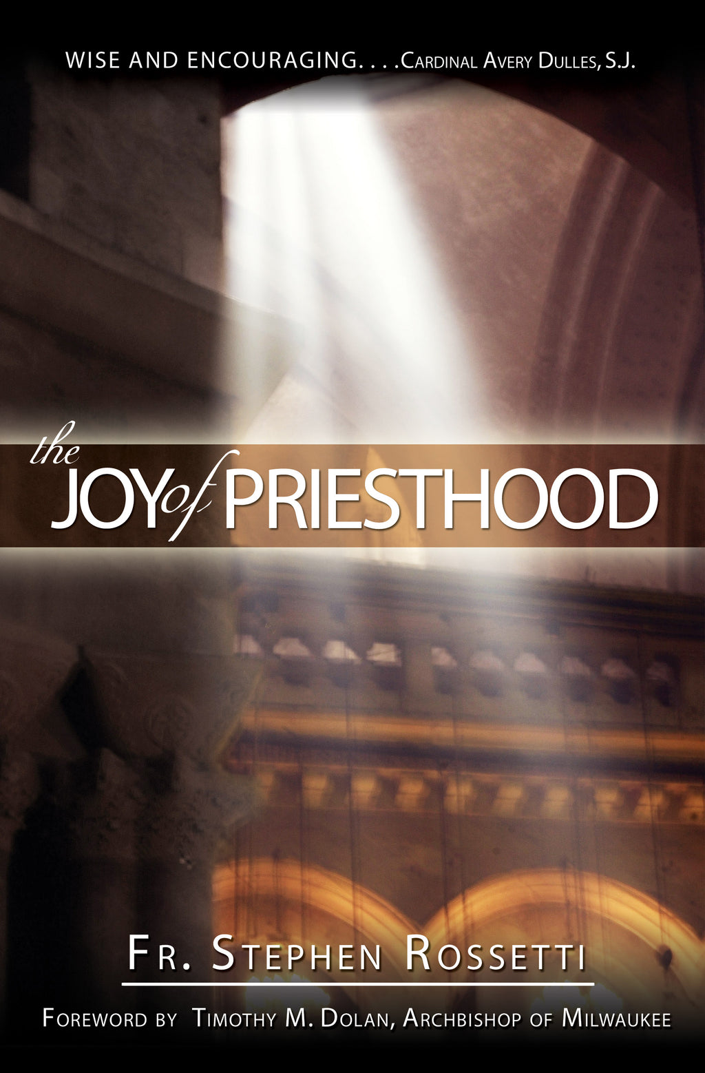 THE JOY OF PRIESTHOOD