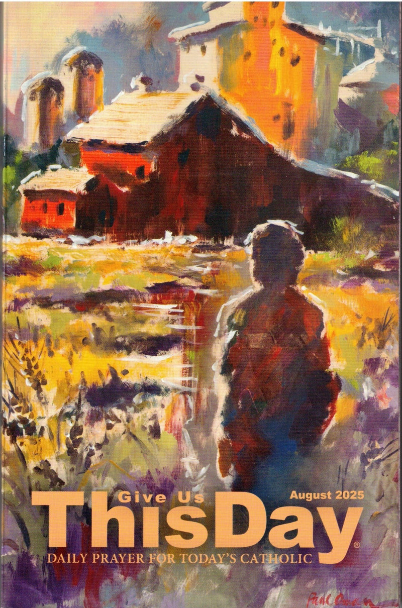 GIVE US THIS DAY AUGUST