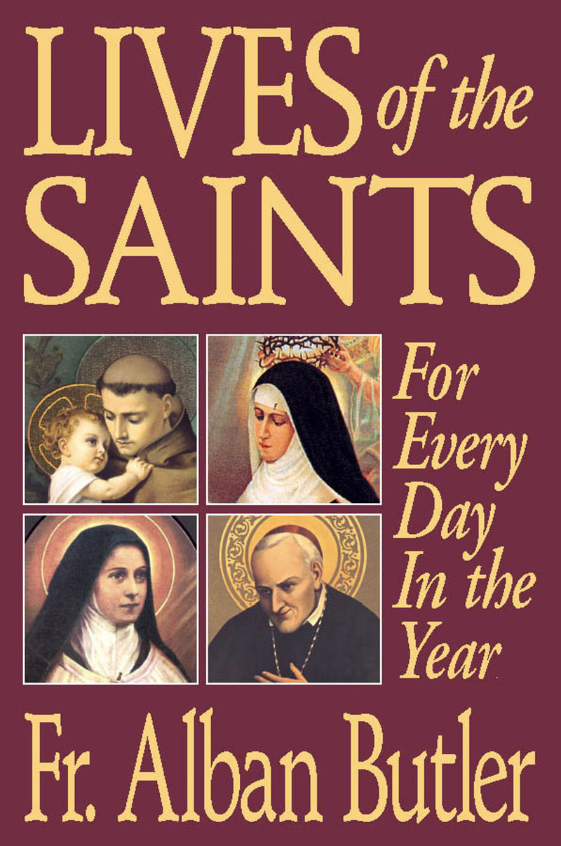 LIVES OF THE SAINTS