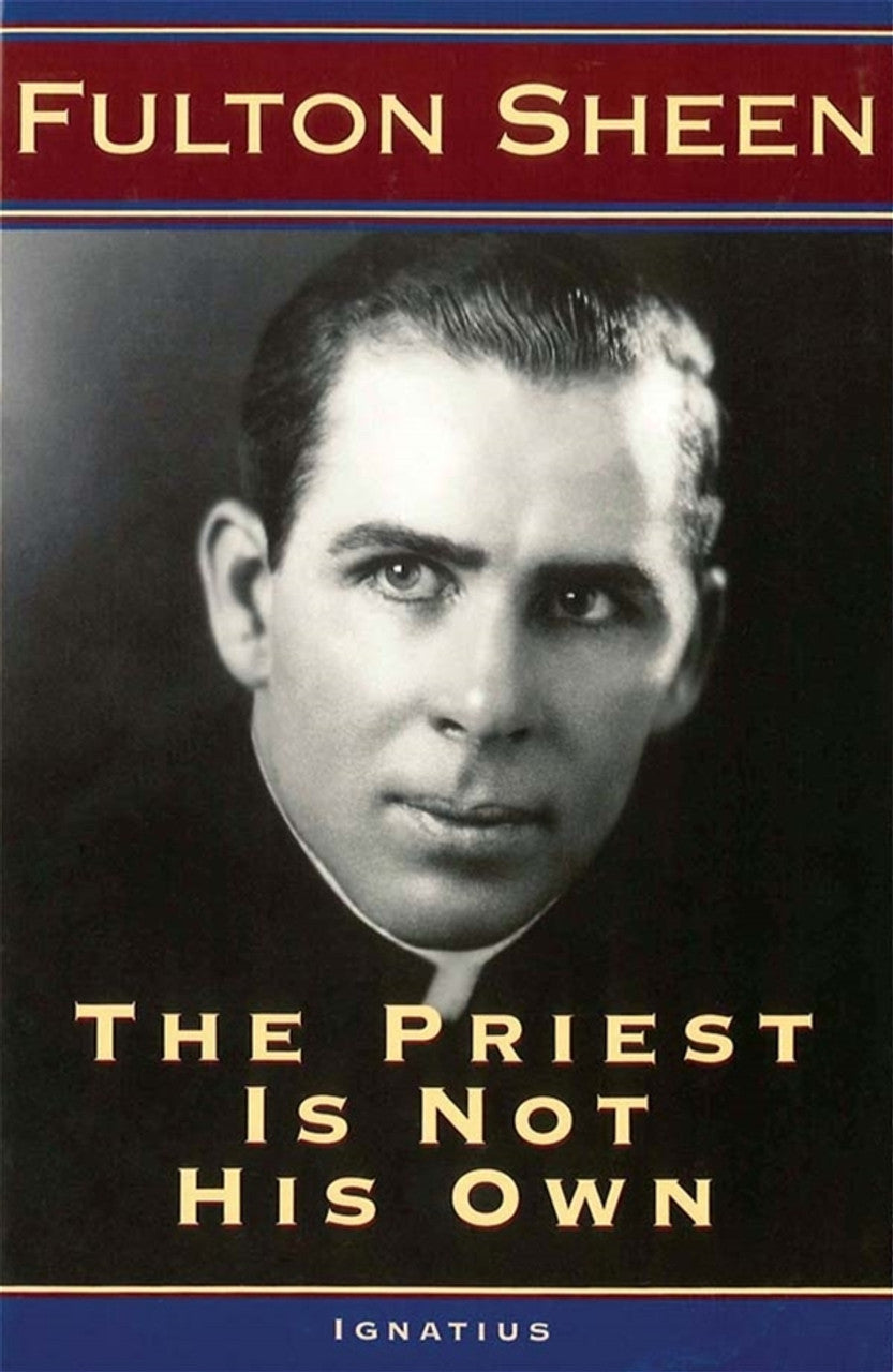 THE PRIEST IS NOT HIS OWN