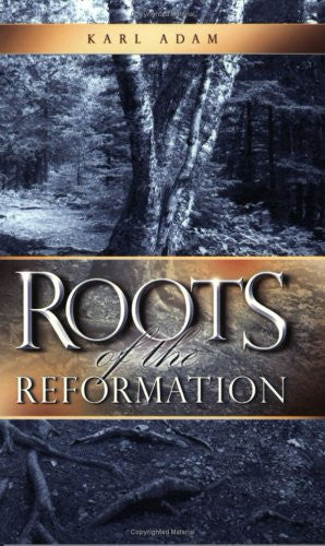 Roots of the Reformation