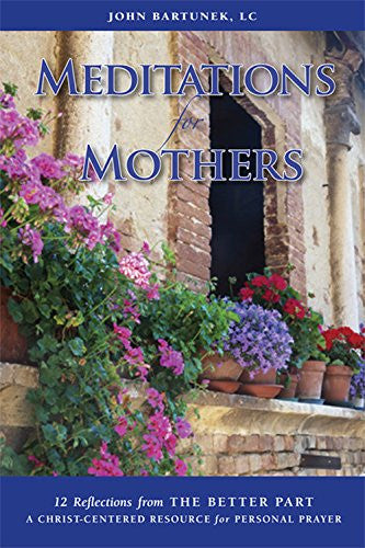 MEDITATIONS FOR MOTHERS