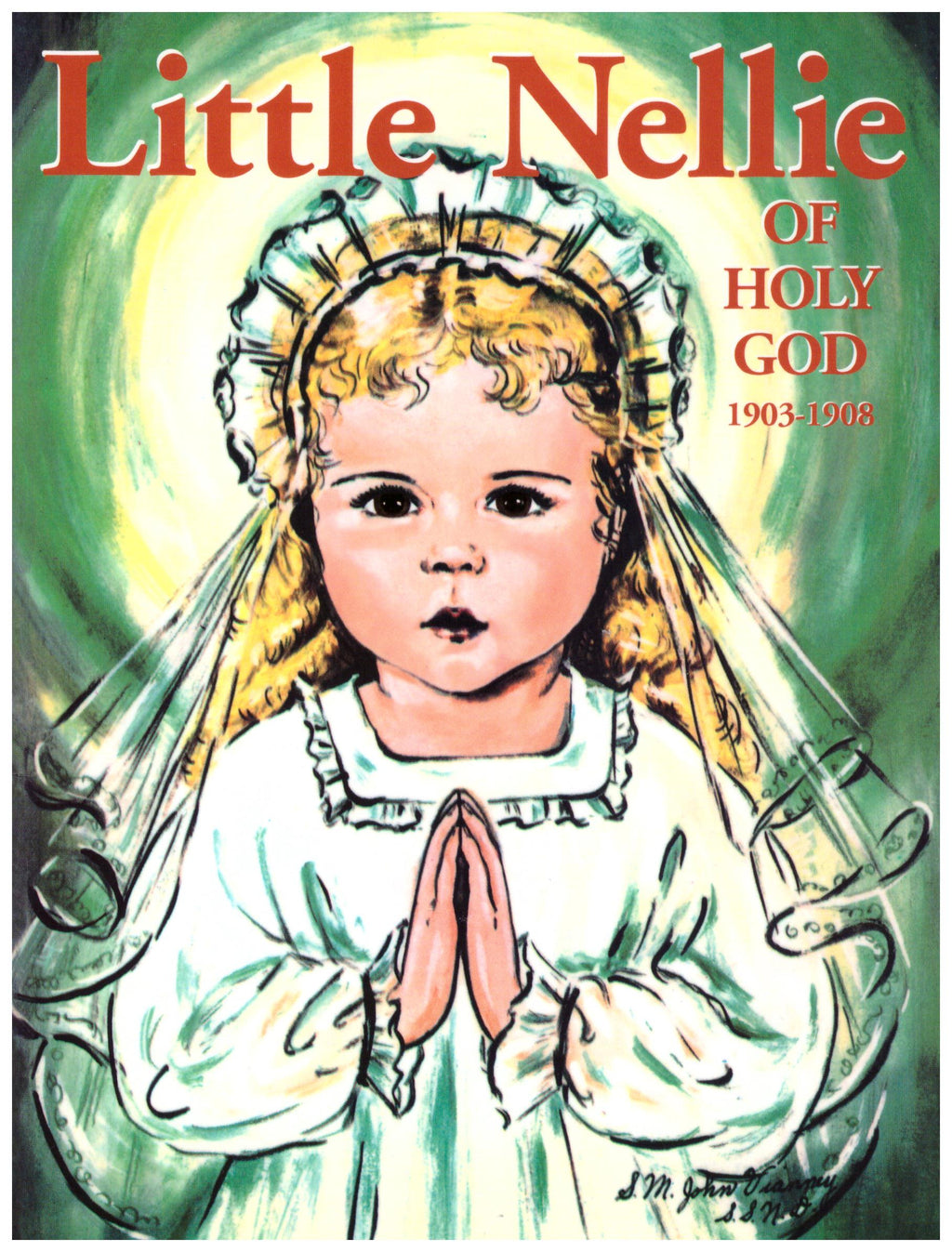 LITTLE NELLIE OF HOLY GOD