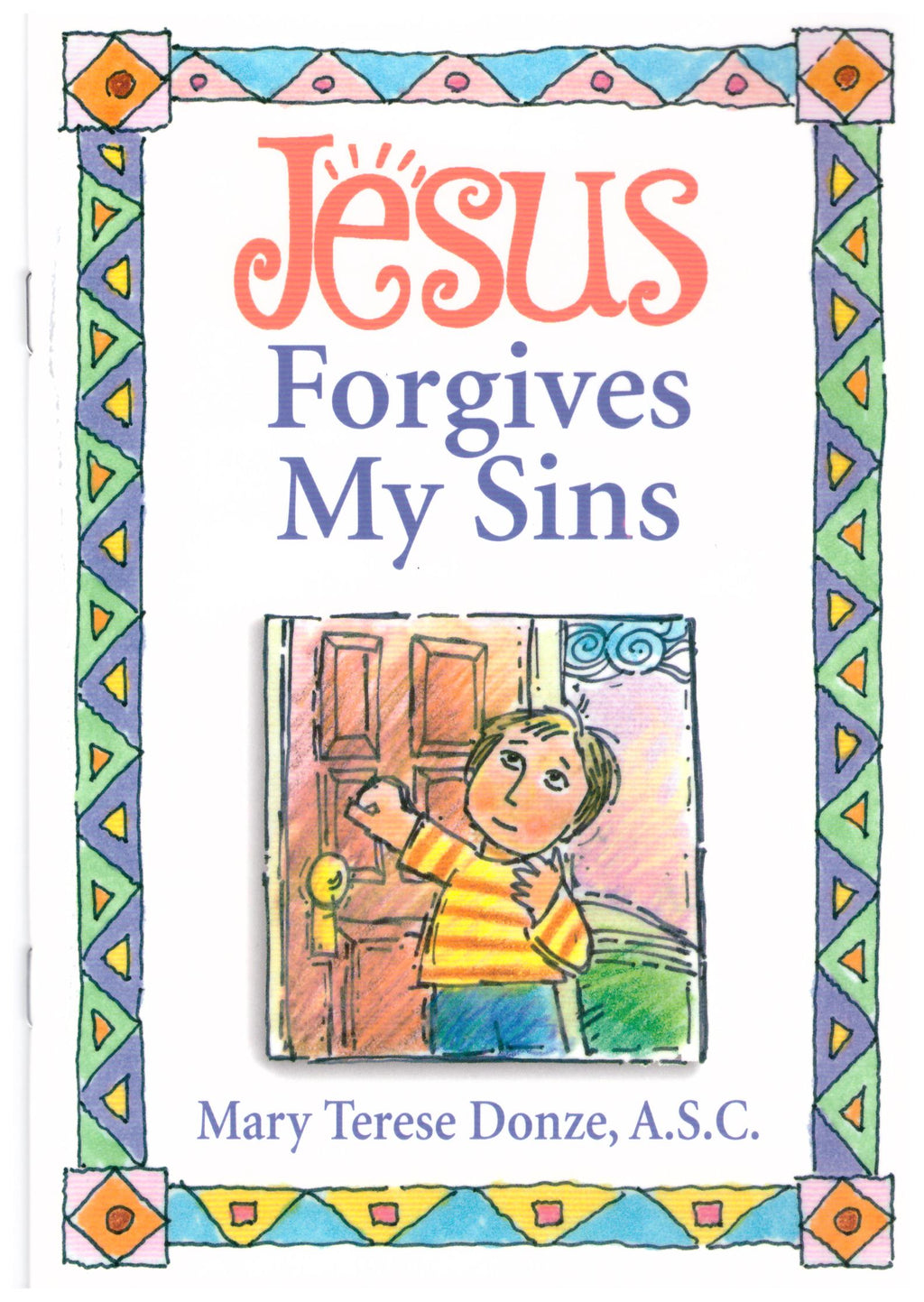 JESUS FORGIVES MY SINS