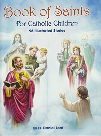 BOOK OF SAINTS FOR CATH CHILDR