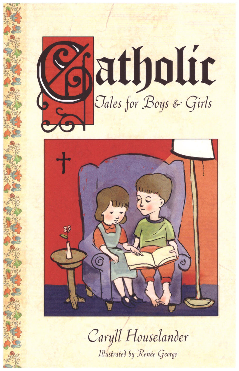 CATHOLIC TALES FOR BOYS & GIRL