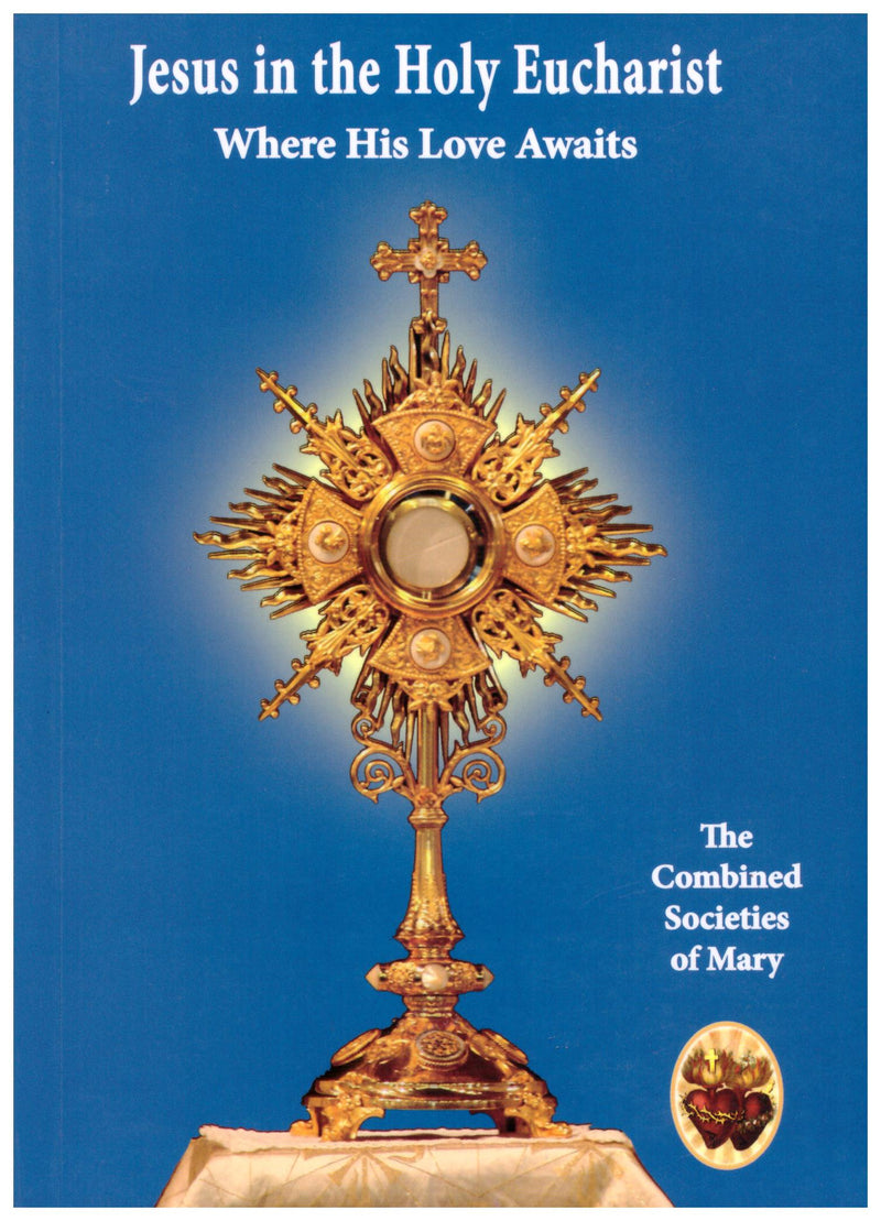 JESUS IN THE HOLY EUCHARIST