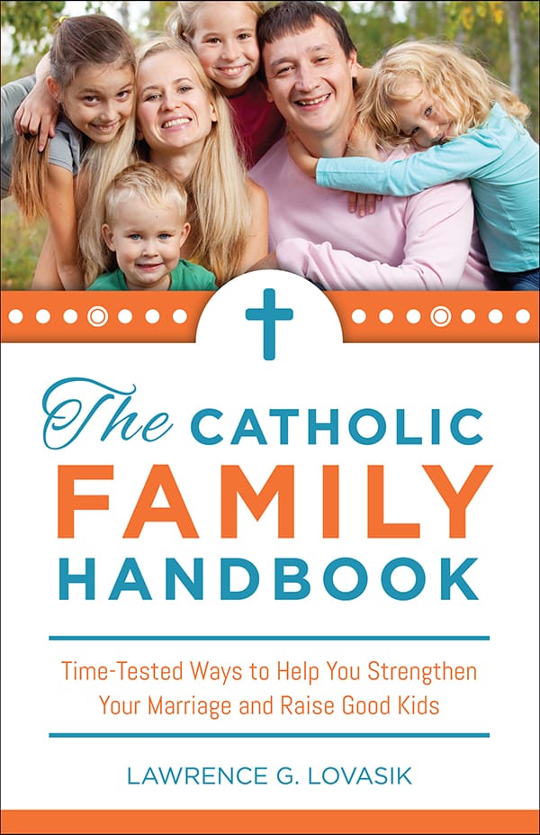 THE CATHOLIC FAMILY HANDBOOK