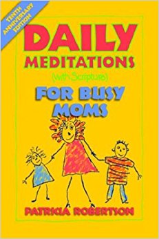 DAILY MEDITATIONS 4 BUSY MOMS
