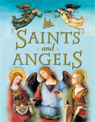 SAINTS AND ANGELS ILLUSTRATED