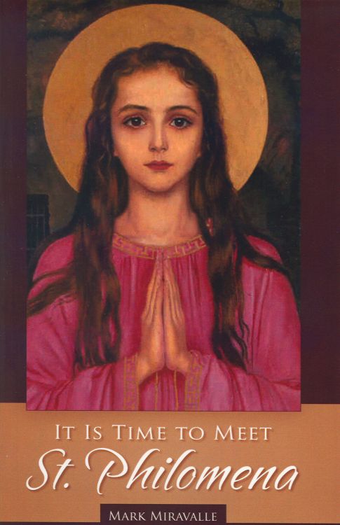 It Is Time To Meet St. Philomena. The book cover shows a picture of her with her hands folded in prayer.