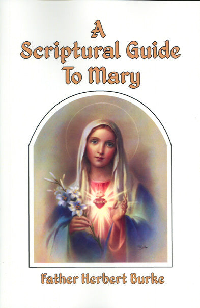 A Scriptural Guide To Mary book cover shows a picture of the Immaculate Heart of Mary.