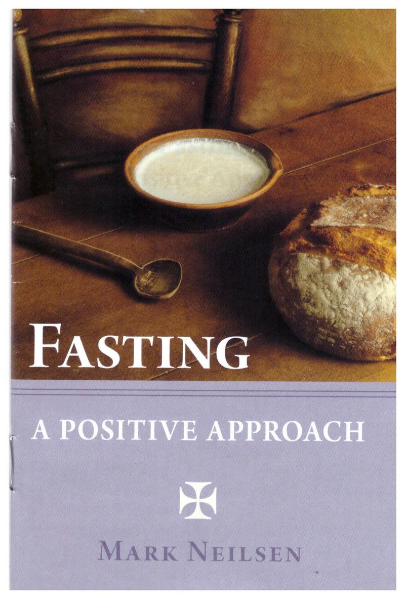 FASTING A POSITIVE APPROACH