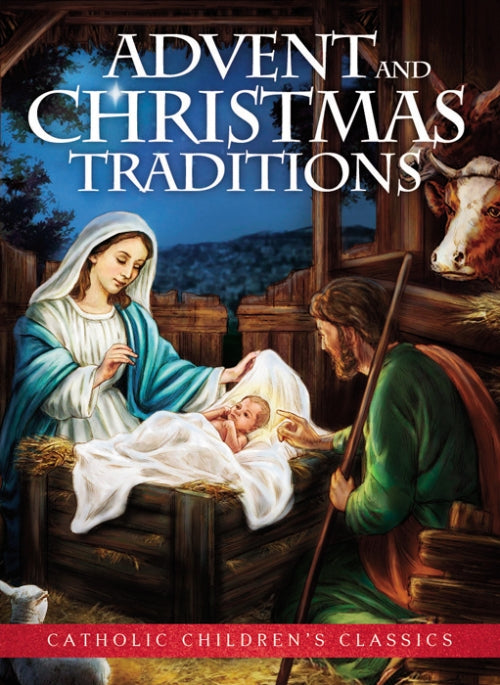 ADVENT & CHRISTMAS TRADITIONS