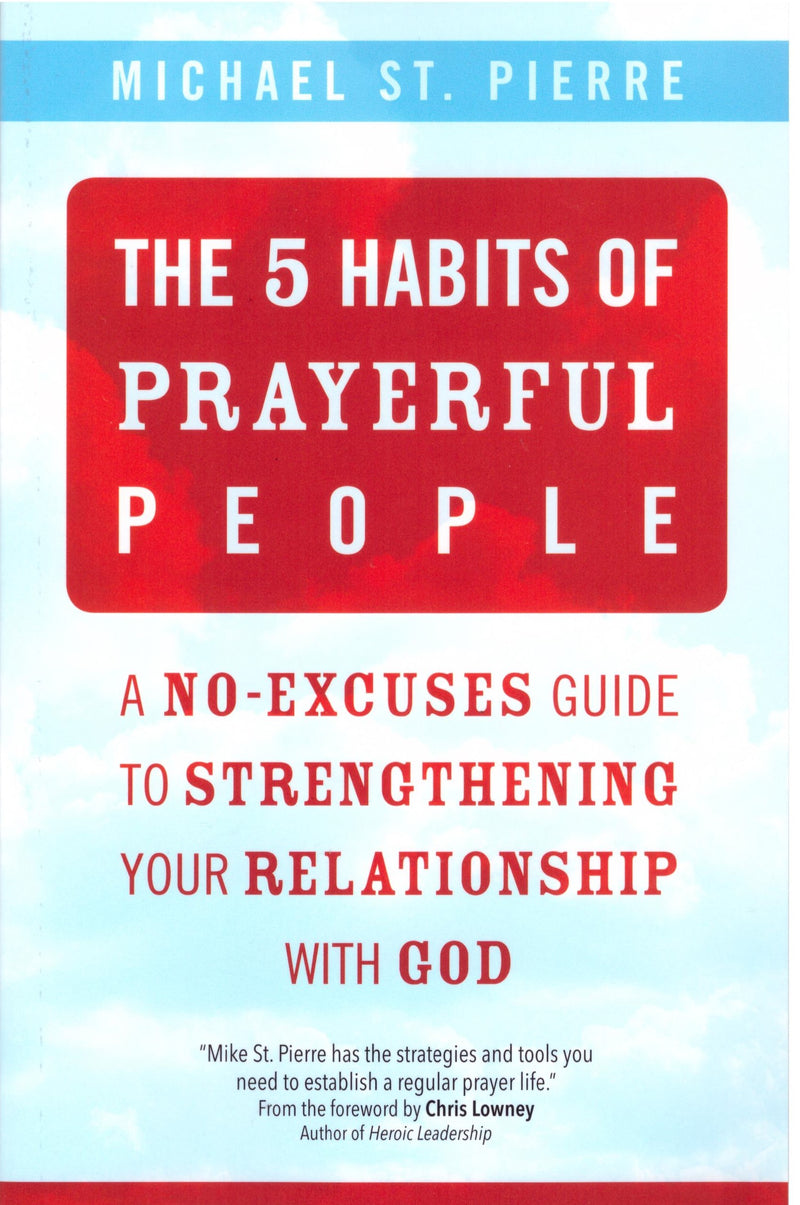 5 HABITS OF PRAYERFUL PEOPLE