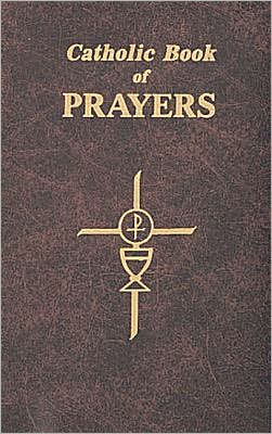 CATHOLIC BOOK OF PRAYERS