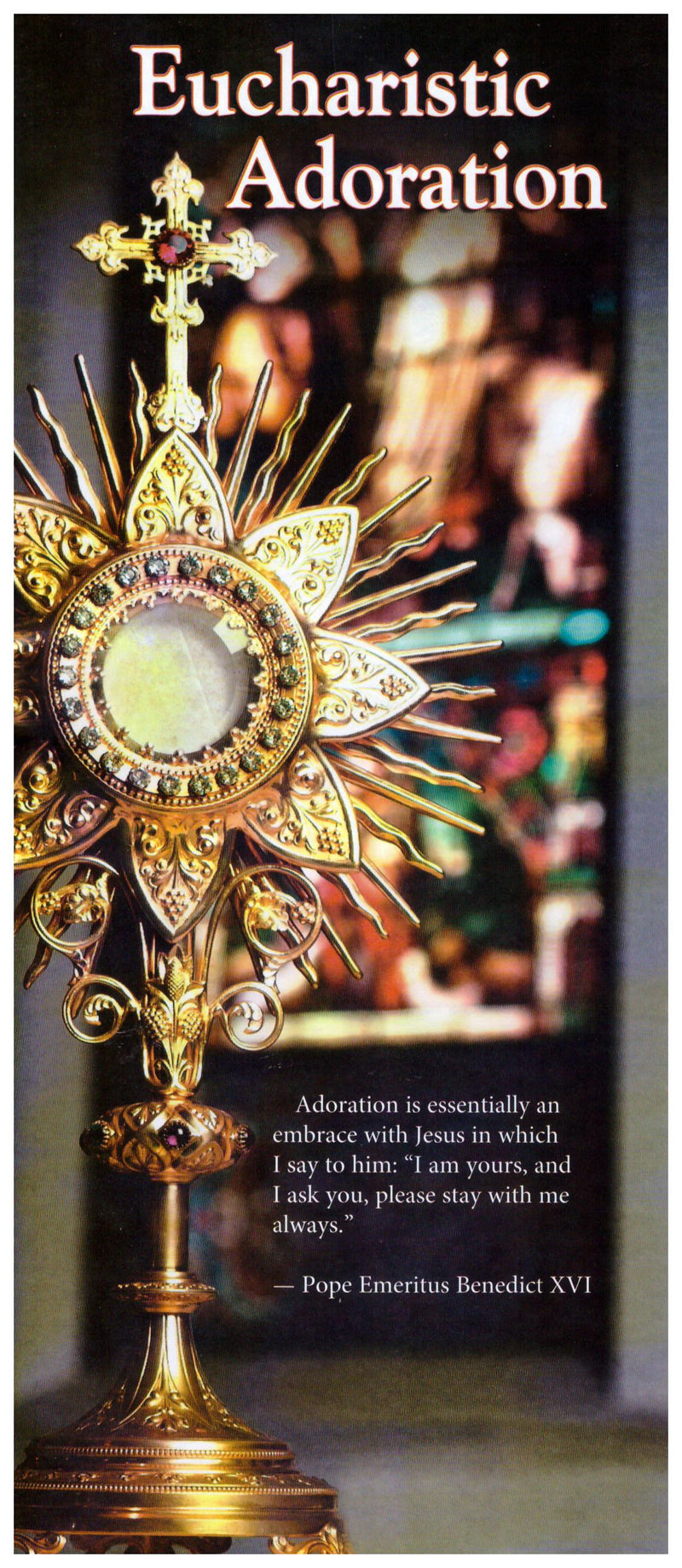 EUCHARISTIC ADORATION