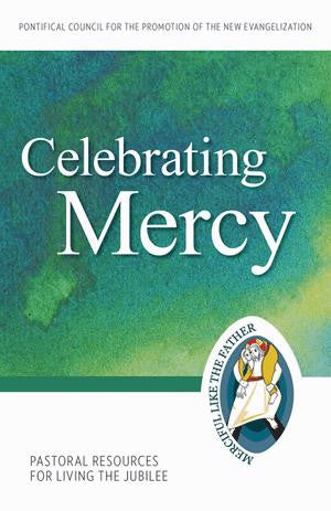 CELEBRATING MERCY