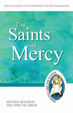 THE SAINTS IN MERCY