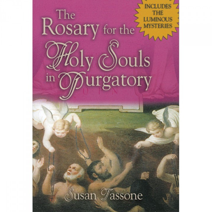 THE ROSARY FOR HOLY SOULS IN