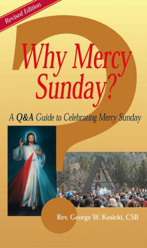 WHY MERCY SUNDAY