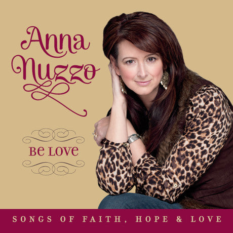 BE LOVE - SONGS OF FAITH, HOPE