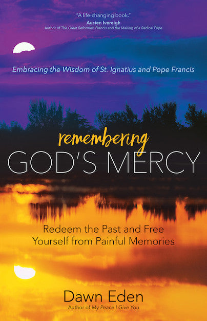 REMEMBERING GOD'S MERCY